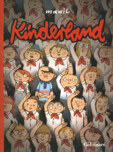 Kinderland (Mawil) – Gallimard – 27€