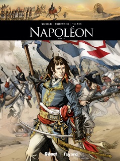Napoléon T1 (Simsolo, Tulard, Fiorentino) – Glénat et Fayard – 14,50€