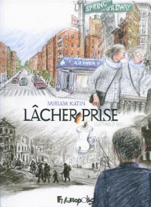 Lâcher prise (Katin) – Futuropolis – 22 €