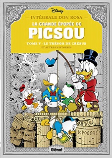 La Grande Epopée de Picsou T5 (Don Rosa) – Glénat – 29,50€