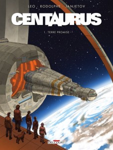 Centaurus T1 (Leo, Rodolphe, Janjetov) – Delcourt – 12€