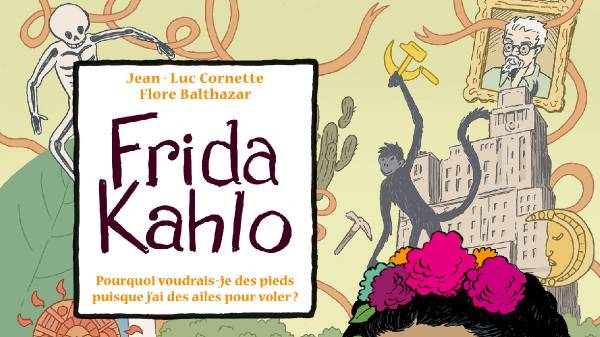 Rencontre avec Jean-Luc Cornette – scénariste de Frida Kahlo