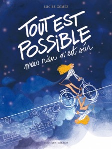 Tout est possible mais rien n’est sûr (Gomez) – Delcourt – 22,95€