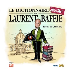 Le dictionnaire illustré de Laurent Baffie (Baffie, Chaunu) – Jungle – 13,95€