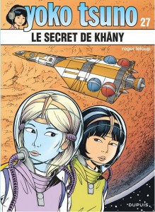 Yoko Tsuno T27 (Leloup) – Dupuis – 10,60€