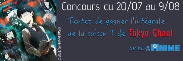 Résultats concours Tokyo Ghoul