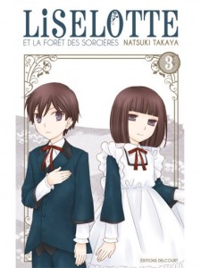 Liselotte et la forêt des sorcières T3 (Takaya) – Delcourt –  6,99€