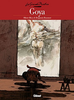 Goya (Bleys, Bozonnet, Guinard, Ferrand) – Glénat – 14,50€