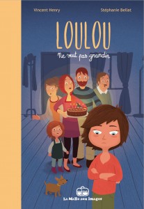 Loulou ne veut pas grandir (Henry, Bellat) – La Boîte à Bulles – 14€