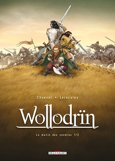 Wollodrïn T1 (Chauvel, Lereculey, Basset, Araldi) – Delcourt -13,95€