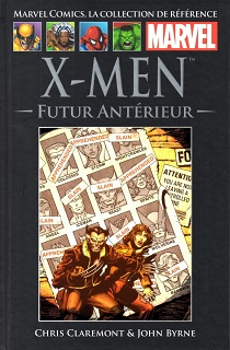 Marvel Comics, la Collection de Référence T4 – X-Men – Futur Antérieur (Claremont, Byrne, Romita Jr, McLeod, Wein) – Hachette – 12,99€