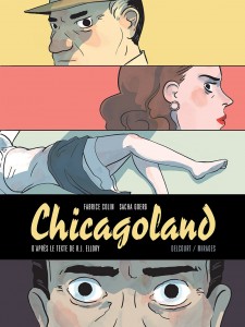 Chicagoland (Ellory, Colin, Goerg) – Delcourt – 17,95€