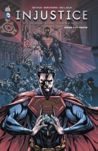 Injustice T3 (Taylor, Redondo, Miller) – Urban Comics – 15€