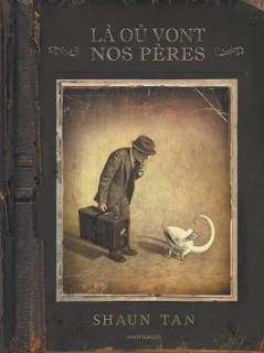 Là où vont nos pères (Tan) – Dargaud – 14,99€