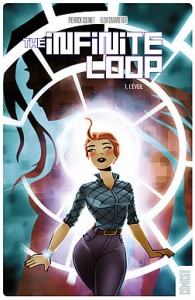 The infinite Loop T1 (Colinet, Charretier) – Glénat – 14,95€