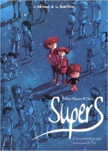 SuperS (Maupomé, Dawid) – Les éditions de la Gouttière – 19€