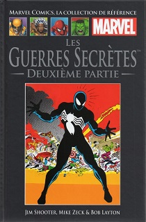 Marvel Comics, la Collection de Référence T8 – Les Guerres Secrètes – Deuxième Partie (Shooter, Zeck, Layton) – Hachette – 12,99€