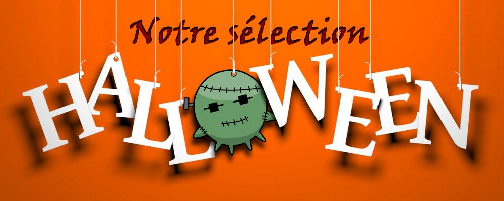 Notre sélection spécial Halloween