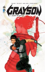 Grayson T1 (Seeley, King, Janin, Mooney) – Urban Comics – 19 €