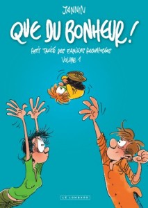 Que du bonheur ! Petit traité à l’usage des familles recomposées T1 & T2 (Jannin, Catheline) – Le Lombard – 14,99€