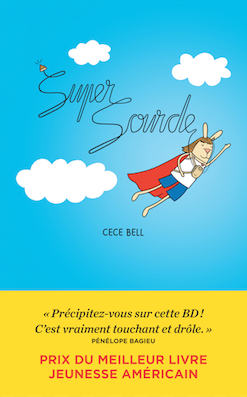 Super Sourde (Bell, Lasky, Dauniol-Remaud) – Les Arènes – 19,90€