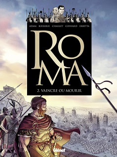 Roma T2 (Adam, Boisserie, Convard, Erbetta, Georges) – Glénat – 14,95€