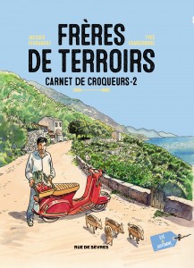 Frères de terroirs T2 (Ferrandez, Camdeborde) – Rue de Sèvres – 22€