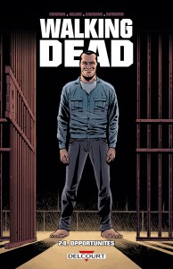 Walking Dead T24 (Kirkman, Adlard, Gaudiano, Rathburn) – Delcourt – 14,95€