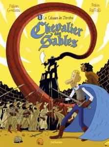 Chevalier des Sables T1 (Grolleau, Raffalli) – Sarbacane – 12,50€
