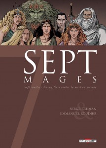 Sept Mages (Lehman, Roudier, Champelovier) – Delcourt – 15,50€