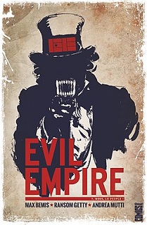 Evil Empire T1 (Bemis, Mutti, Getty, Blythe) – Glénat – 14,95€