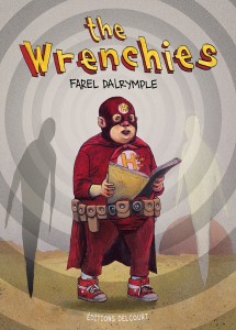 The Wrenchies (Dalrymple) – Delcourt – 19,99€