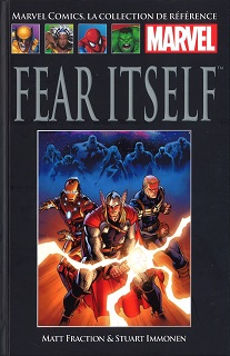 Marvel Comics, la Collection de Référence T60 – Fear Itself (Fraction, Immonen, Martin) – Hachette – 12,99€