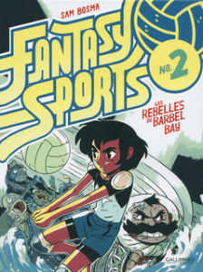 Fantasy Sport T2 (Bosma) – Gallimard – 12,90€