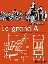 Le grand A (Betaucourt, Loyer) – Futuropolis – 20€