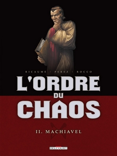 L’Ordre du Chaos T2 (Ricaume, Rocco) – Delcourt – 14,95 €