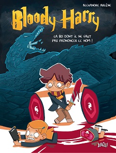 Bloody Harry : La BD dont il ne faut pas prononcer le nom (Arlène) – Jungle – 15€