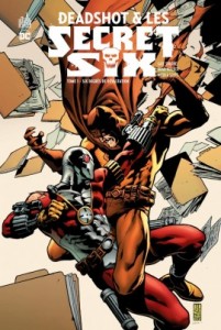 Deadshot & les secret six T1 (Simone, Walker, Scott) – Urban Comics – 22,50€