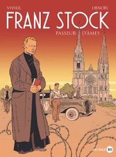 Franz Stock : passeur d’âmes (Vivier, Denoël) – Artège Editions – 14,50€