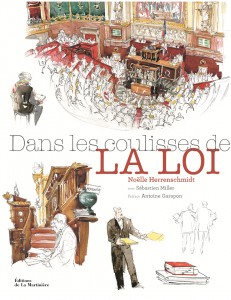 Dans les coulisses de la loi (Herrenschmidt, Miller) – La Martinière – 29€