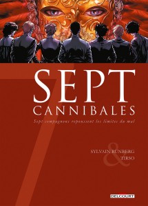 Sept Cannibales (Runberg, Tirso, Morey) – Delcourt – 15,50€