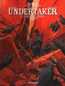 Undertaker T2 (Dorison, Meyer) – Dargaud – 13,99€