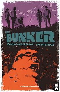 The Bunker T1 (Hale Fialkov, Infurnari) – Glénat – 14,95€