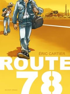 Route 78 (Alwett, Cartier, Lalune) – Delcourt – 19,99 €