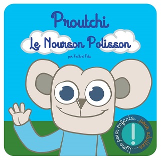 Proutchi, le nourson polisson (Tra’b, Fabz) – Auto-édition – 5,99€