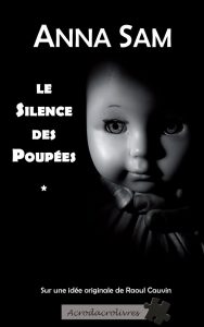 Le silence des poupées (Sam, Cauvin) – Acrodacrolivres – 19,90€