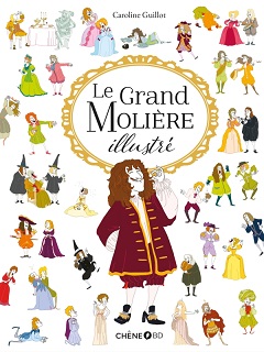 Le Grand Molière illustré (Guillot) – Editions du Chêne – 14,90€