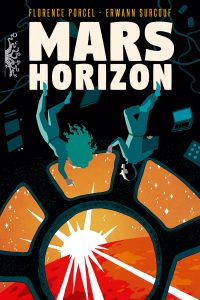 Mars Horizon (Porcel, Surcouf) – Delcourt – 16,50€