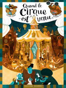 Quand le cirque est venu (Lupano, Fert) – Delcourt – 14,50€