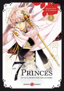 Les 7 princes et le labyrinthe millénaire T1 (Aikawa, Atori)  – Doki Doki – 7,50€